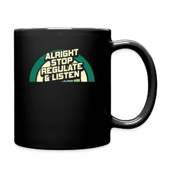 Stop Regulating and Listening Teacher - Full Colour Mug - black - Right