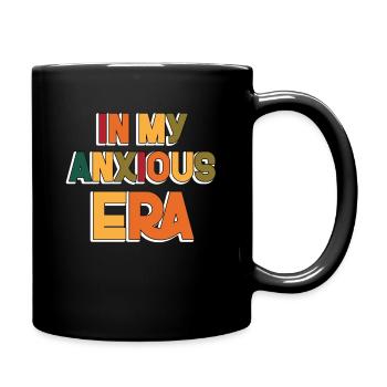In Meiner Angst-ära Lustiges Überdenken - Tasse einfarbig - Schwarz - Rechts