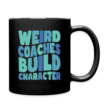 Weird Coaches Form Character Coach - Full Colour Mug - black - Right