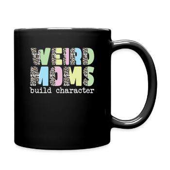 Les mamans bizarres construisent leur caractère - Mug uni - noir - Droite