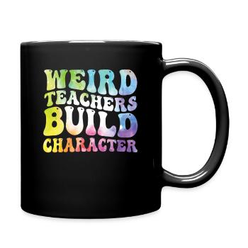Weird Teachers Funny School Teachers - Full Colour Mug - black - Right