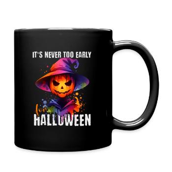 Il n’est jamais trop tôt pour un joyeux Halloween - Mug uni - noir - Droite