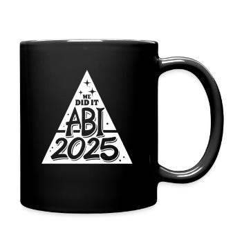 Abi 2025 - We did it - Abitur - Spruch - Tasse einfarbig - Schwarz - Rechts