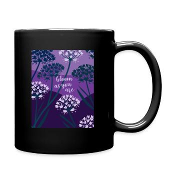 Bloom as you are - Flowers - Spring - Saying - Full Colour Mug - black - Right