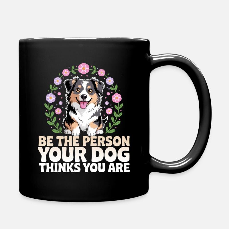 Humor Australian Shepherd Hund Frau - Tasse einfarbig - Schwarz
