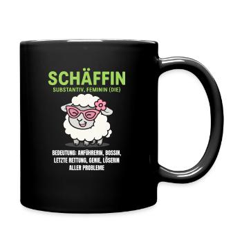 Schaf Spruch Schäffin Lustig Geschenkidee Schafe - Tasse einfarbig - Schwarz - Rechts