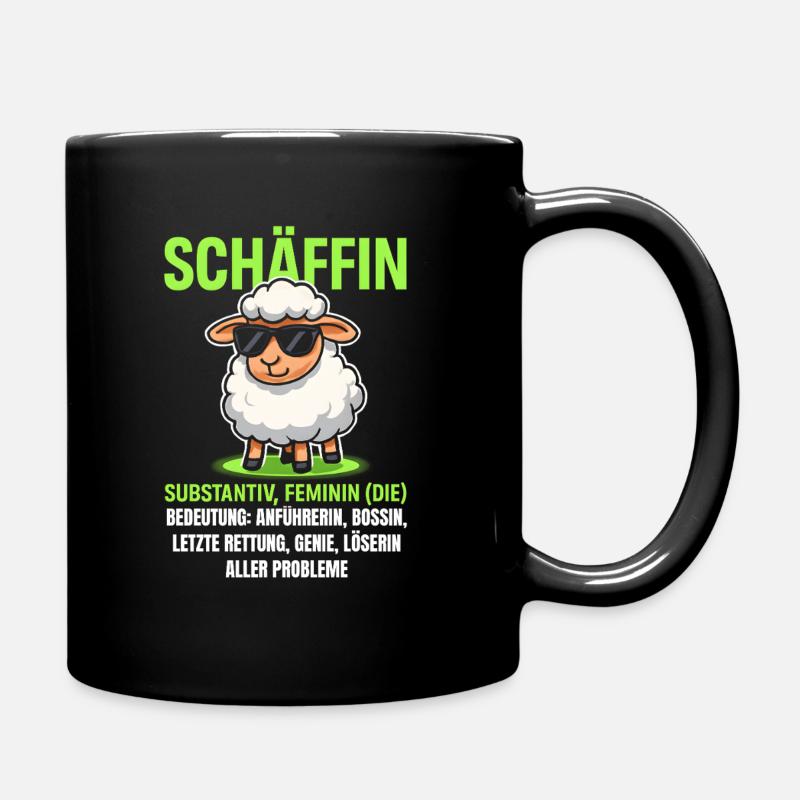 Schaf Spruch Schäffin Lustig Geschenkidee Schafe - Tasse einfarbig - Schwarz