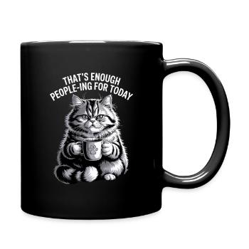 Funny Cat Thats Enough People ing For Today - Full Colour Mug - black - Right