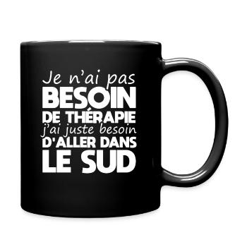 Sud de la France cadeau drôle sudiste ville - Mug uni - noir - Droite
