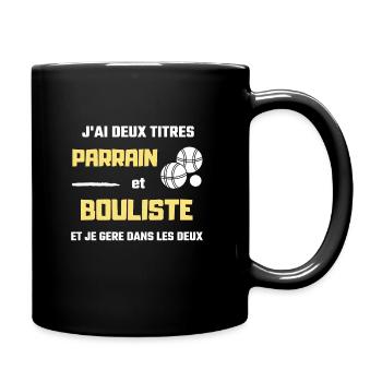 t shirt parrain bouliste deux titres cadeau humour - Mug uni - noir - Droite
