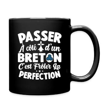 Bretagne Frôler La Perfection Cadeau Breton Breizh - Mug uni - noir - Droite