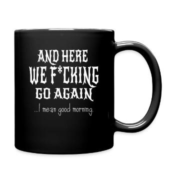 Morning muffle sarcasm Irony Humor Gift idea - Full Colour Mug - black - Right