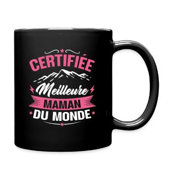 Certifiée meilleure maman du monde - Humour cadeau - Mug uni - noir - Droite