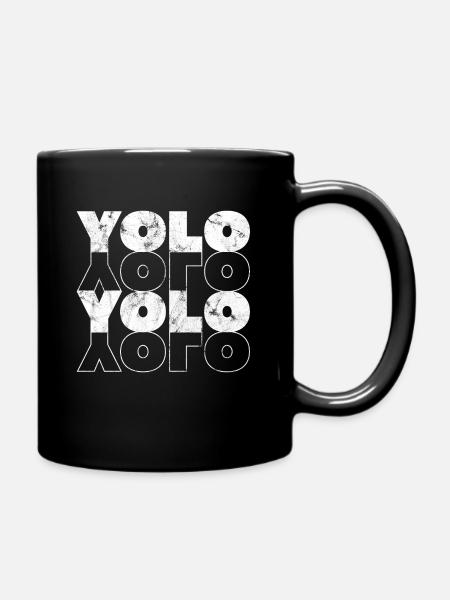 YOLO ! On ne vit qu'une fois - Expression Vie - Mug uni - noir