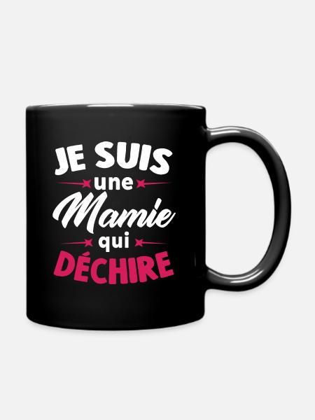 Je suis une mamie qui déchire - Mug uni - noir