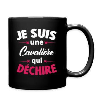 Je suis une Cavalière qui déchire - Mug uni - noir - Droite