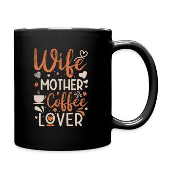 Mother's Day Gift Idea Coffee Mom Mothers - Full Colour Mug - black - Right