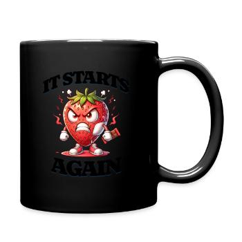 Es Beginnt Wieder: Periode, Menstruation, - Tasse einfarbig - Schwarz - Rechts