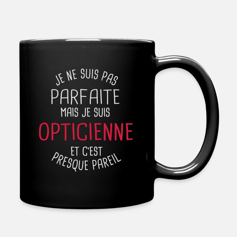 Pas parfaite mais opticienne - Mug uni - noir