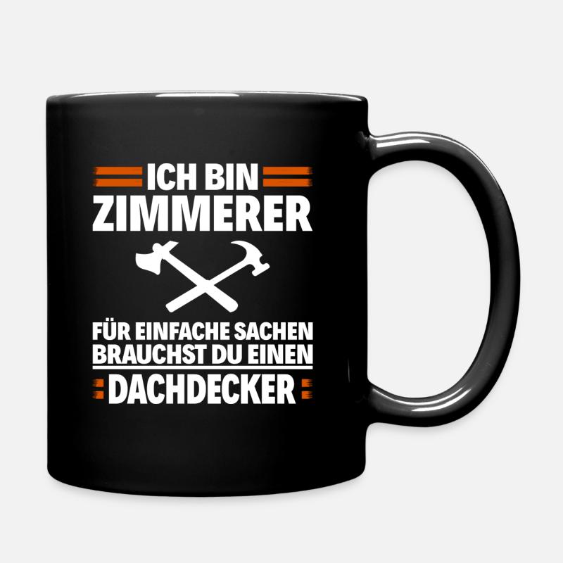 Zimmerer - Zimmermann - Tasse einfarbig - Schwarz