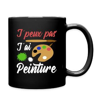 Peinture shirt je peux pas j´ai peinture artiste - Mug uni - noir - Droite