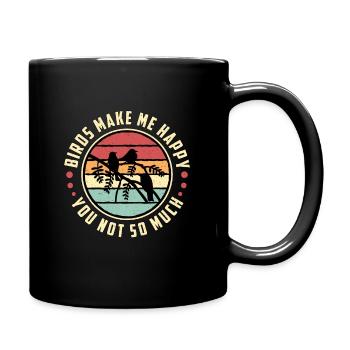 Bird Watching Birds Make Me Happy Bird Watcher - Full Colour Mug - black - Right