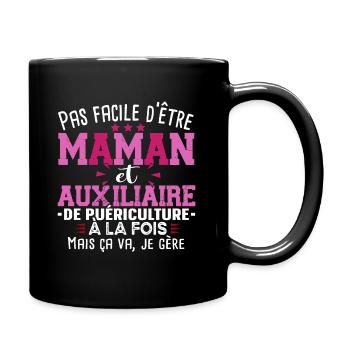Maman Auxiliaire Puériculture Puéricultrice Métier - Mug uni - noir - Droite