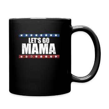 Lets go Mama - Tasse einfarbig - Schwarz - Rechts