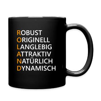 Roland Name Geschenk - Tasse einfarbig - Schwarz - Rechts