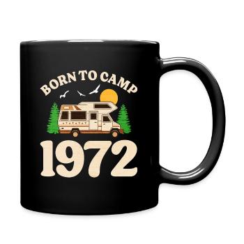 Born to Camp 1972 Camping 50 Jahre - Tasse einfarbig - Schwarz - Rechts