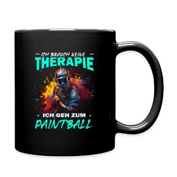 Ich brauch keine Therapie ich geh zum Paintball - Tasse einfarbig - Schwarz - Rechts