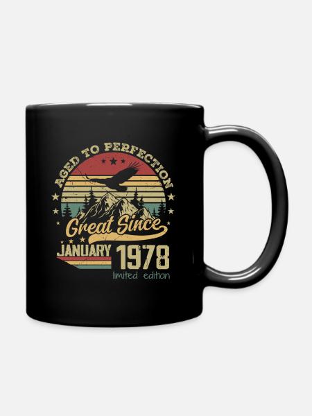 46 Jahre alt Bis zur Perfektion gealtert geboren: Januar 1978 - Tasse einfarbig - Schwarz