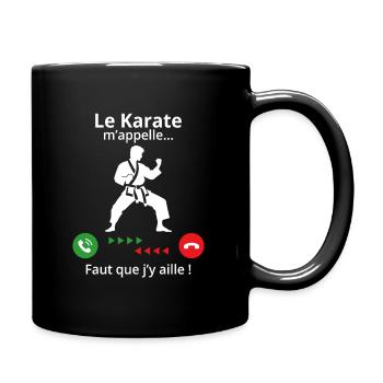 le karate m'appelle faut que j’y aille ! - Mug uni - noir - Droite