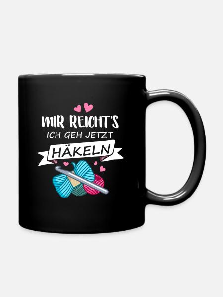 Mir reichts ich geh jetzt Häkeln Stricken Nähen - Tasse einfarbig - Schwarz