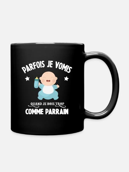 Parfois je vomis comme parrain quand je bois trop - Mug uni - noir