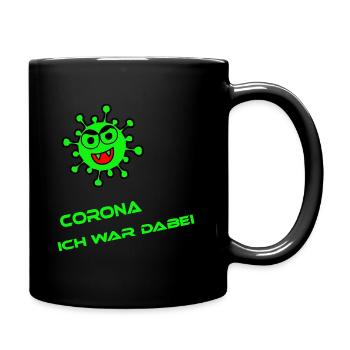 Lustiges Corona Virus Spruch - Tasse einfarbig - Schwarz - Rechts