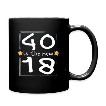 40 is the new 18 Children's font - Full Colour Mug - black - Right