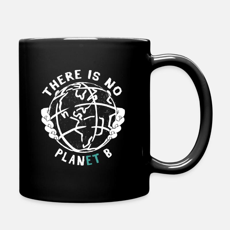 There is No Planet B - Ecology & Climate - Full Colour Mug - black