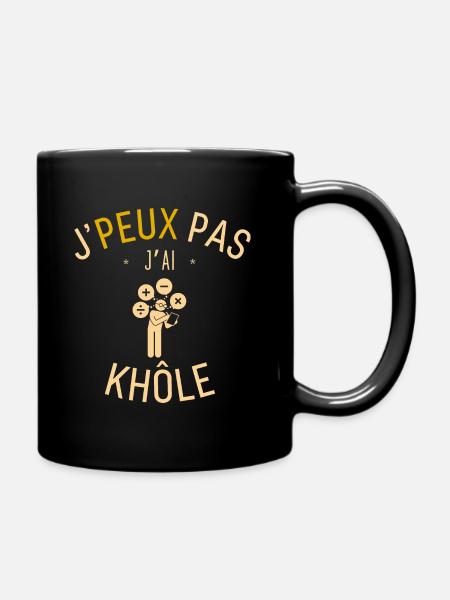 J peux pas j ai khôle - Mug uni - noir