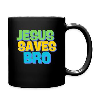 Jesus saves bro - Tasse einfarbig - Schwarz - Rechts