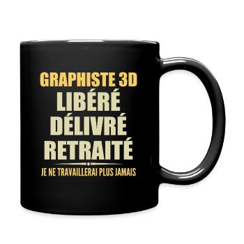 Graphiste 3D célèbre sa retraite avec humour - Mug uni - noir - Droite