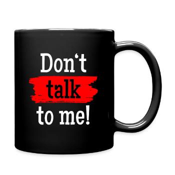 Conception de pinceau rouge provocante "Ne me parlez pas" - Mug uni - noir - Droite