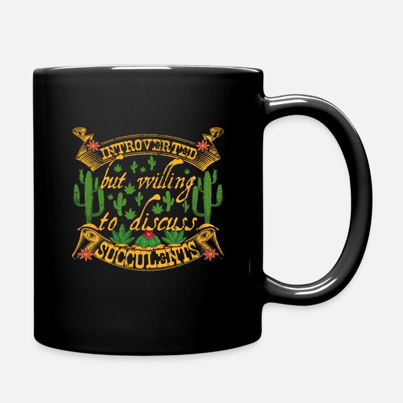 Introvertiert, Succulent Pflanzen Garden Sprechen - Tasse einfarbig - Schwarz