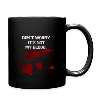 Halloween Costume - Don't worry its not my blood - Full Colour Mug - black - Right