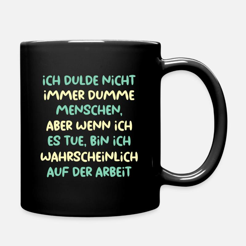 Dumme Menschen auf der Arbeit - Tasse einfarbig - Schwarz