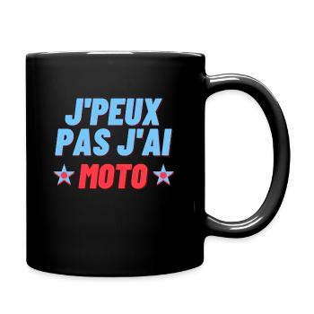 J Peux pas j ai moto - Mug uni - noir - Droite
