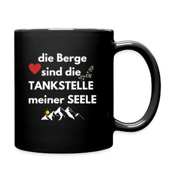 die Berge sind die Tankstelle meiner Seele - Tasse einfarbig - Schwarz - Rechts