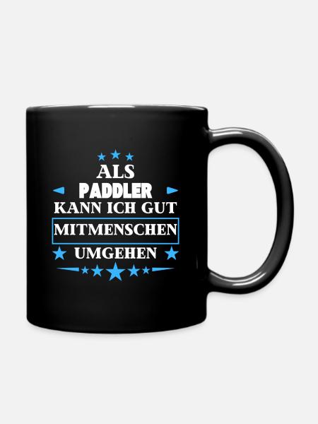As a paddler, you can deal with fellow human beings. - Full Colour Mug - black