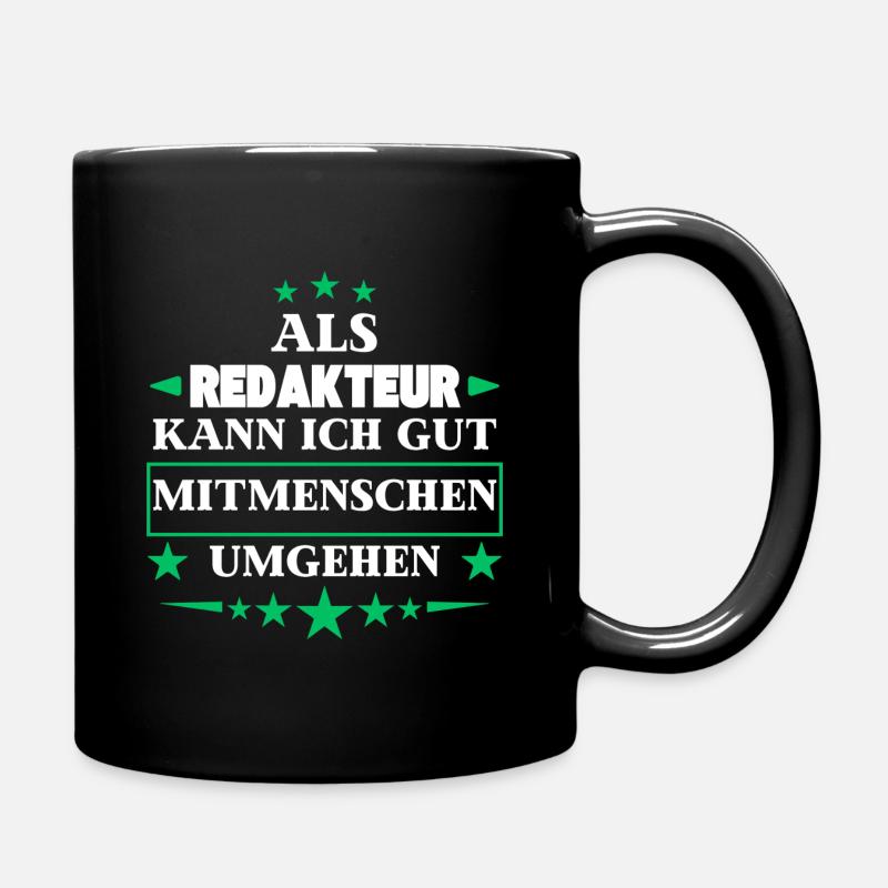 Als Redakteur Mitmenschen Umgehen. - Tasse einfarbig - Schwarz
