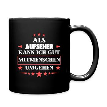 As overseers, they treat fellow human beings. - Full Colour Mug - black - Right